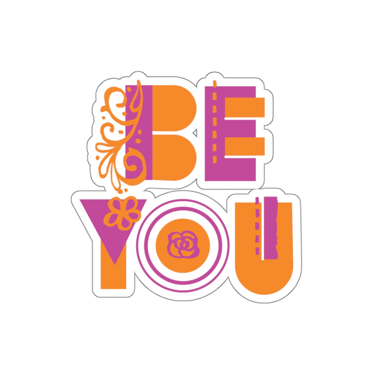 Be You Kiss-Cut Stickers